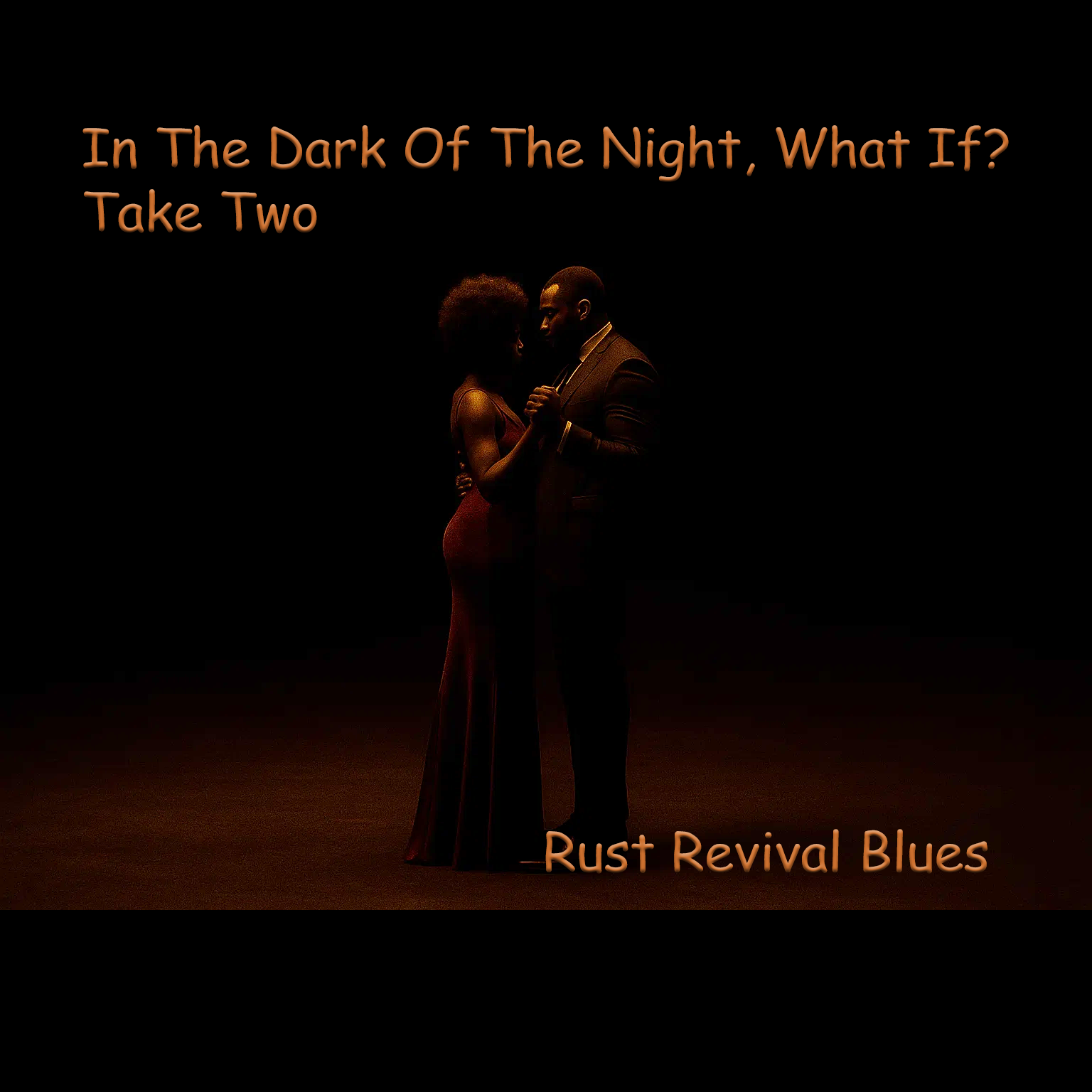 In the dark of the night, take two