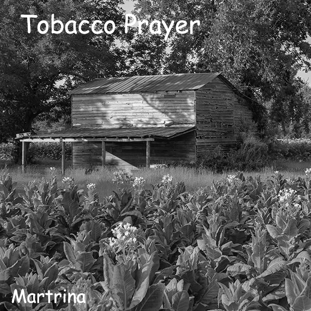 Tobacco prayer