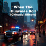 humvees roll (chicago, illinois version – trump's shadow)