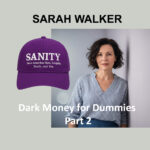 Dark Money for Dummies Part