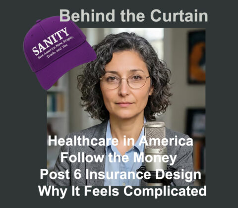 Healthcare in America, Follow the Money Post 6 Insurance Design Why It Feels Complicated