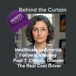 Healthcare in America, Follow the Money Post 7 Chronic Disease The Real Cost Driver