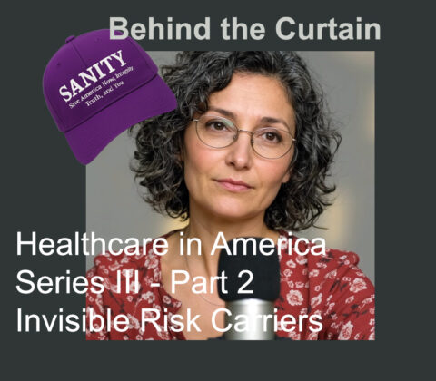 Healthcare in America Series III Part 2 Invisible Risk Carriers